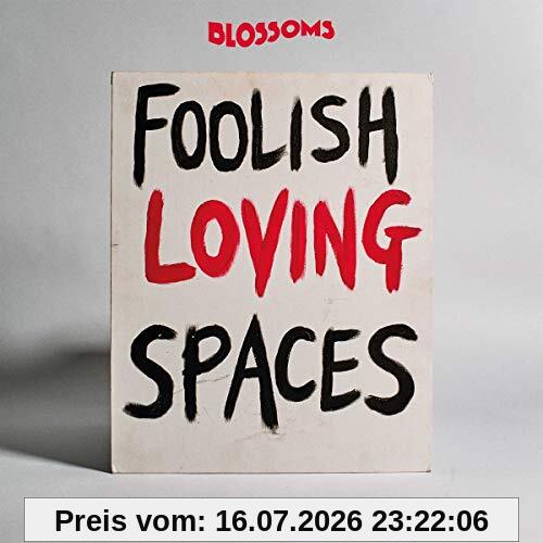Blossoms Foolish Loving Spaces