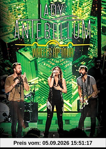 Lady Antebellum - Wheels Up Tour