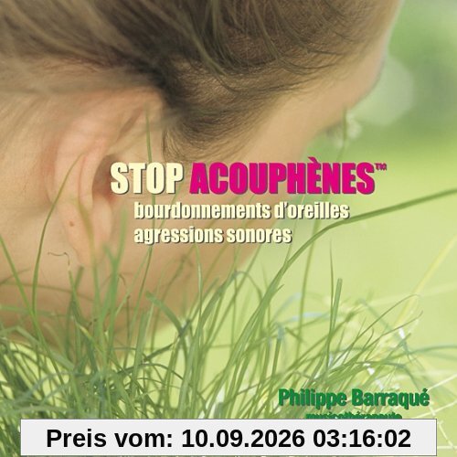 Stop Acouphenes - Bourdonnement D'oreilles Et Agre