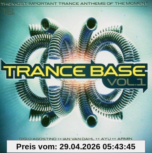 Trance Base Vol. 1 - Best Trance Hits From The Clubs