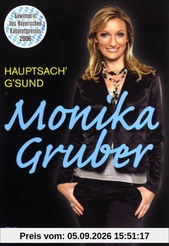 Monika Gruber - Hauptsach' g'sund