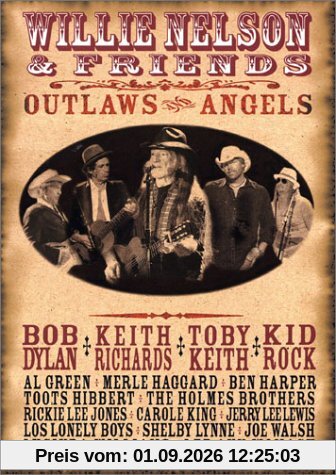 Willie Nelson & Friends : Outlaws And Angels