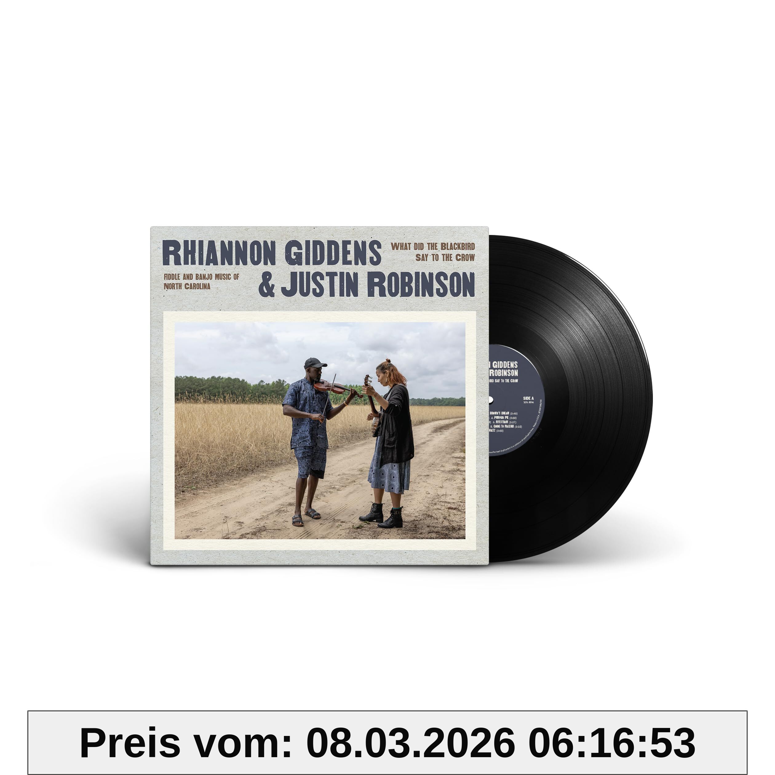 Giddens, Rhiannon&Robinson, Justin What Did The Blackbird Say To The Crow [Vinyl Lp]