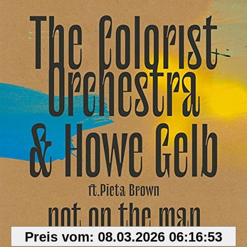 The Colorist Orchestra & Not On The Map