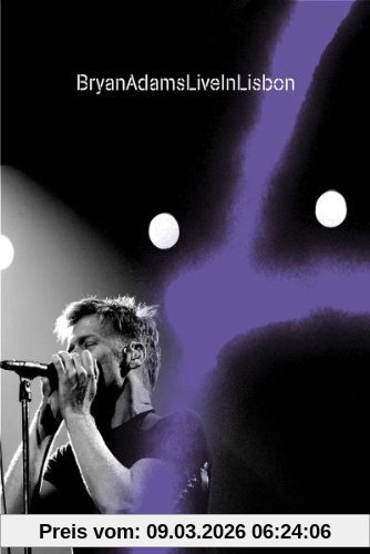Dick Carruthers Bryan Adams - Live In Lisbon Dvd