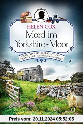 Mord im Yorkshire-Moor: Detective Halloran und das Rätsel um den Runen-Mörder. Kriminalroman (Ein Yorkshire-Krimi, Band 