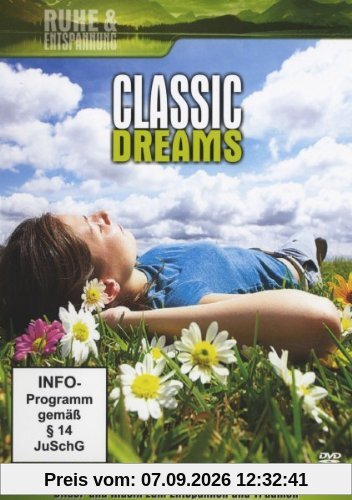 Classic Dreams (Ruhe & Entspannung)