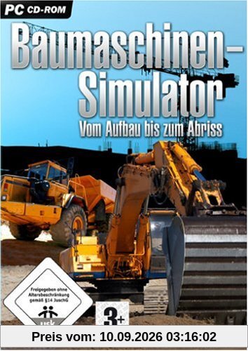 Der Baumaschinen-Simulator - Vom Aufbau bis zum Abriss