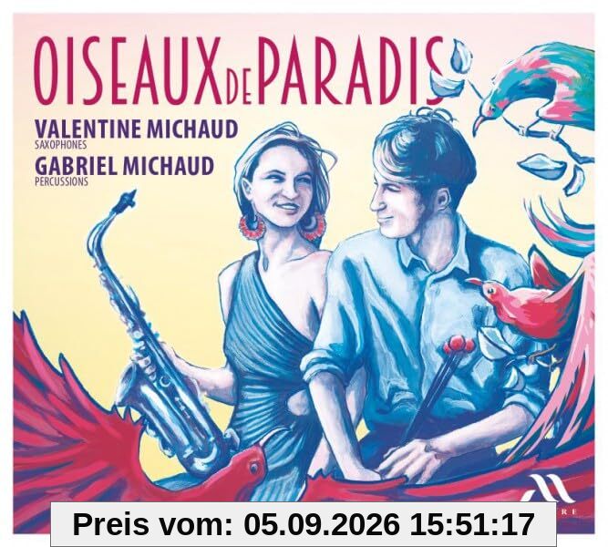 Oiseaux de Paradis (Saxophones and Percussions)
