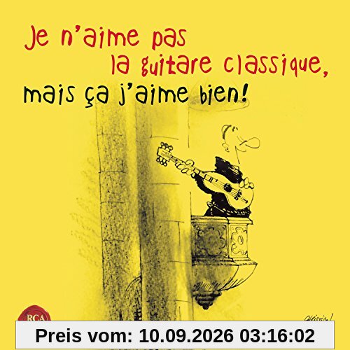 Je N'aime Pas La Guitare Classique, Mais a J'aime