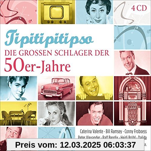 Tipitipitipso-Die Großen Schlager Der 50er-Jahre