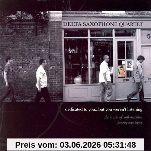 Delta Saxophone Quartet Dedicated To You But You Weren