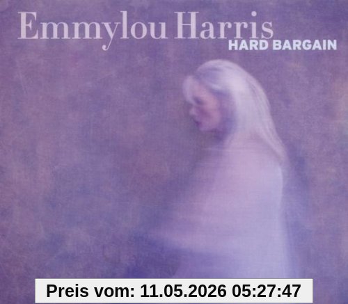 Emmylou Harris Hard Bargain