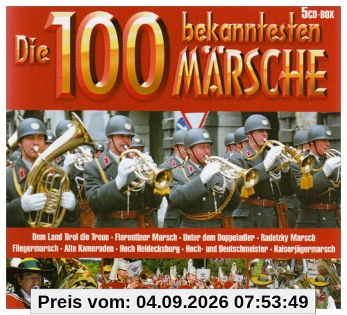 Die 100 Bekanntesten Märsche