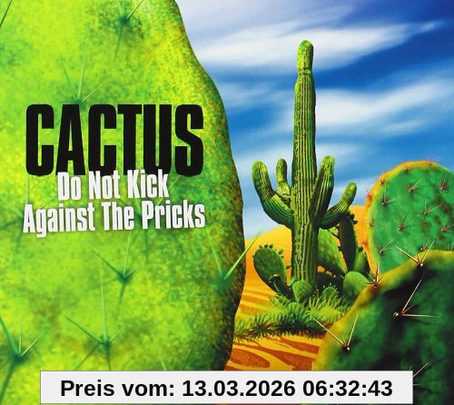 Cactus Do Not Kick Against The Pricks!