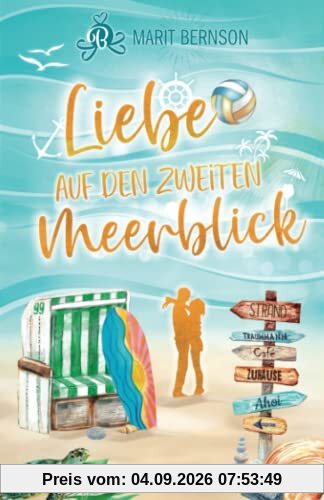 Liebe auf den zweiten Meerblick: Liebesroman (Strandkorbwunder, Band 3)