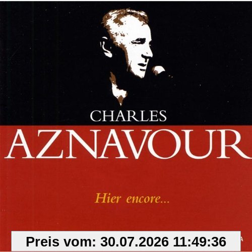 Charles Aznavour Best Of, Hier Encore