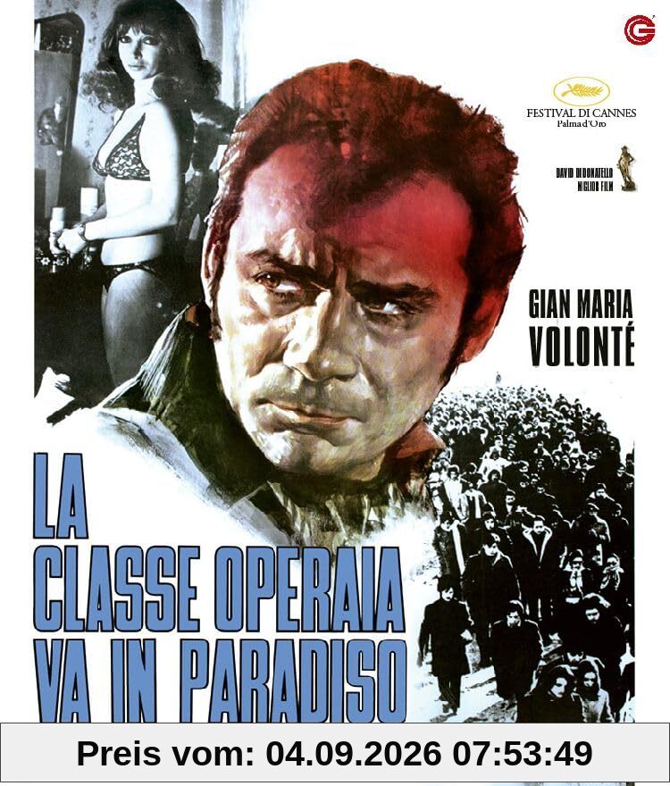 Classe Operaia Va In Paradiso (La)