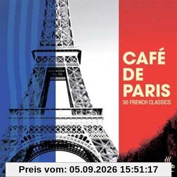 Cafe de Paris 50 French Classics