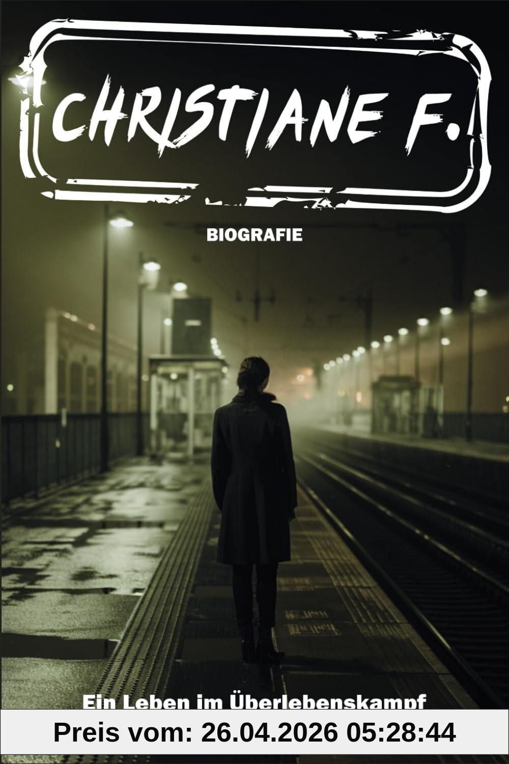 Christiane.F Biografie: Ein Leben im Überlebenskampf