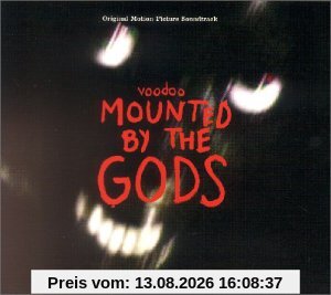 Voodoo Mounted By the Gods O.S.T