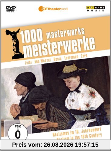 1000 Meisterwerke - Realismus im 19. Jahrhundert