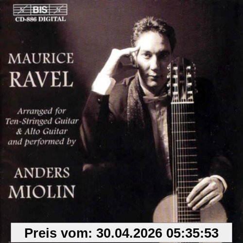 Miolin spielt Ravel (Transkriptionen für Gitarre)