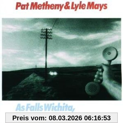 Pat Metheny As Falls Wichita, So Falls Wichita Falls
