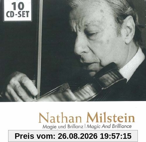 Nathan Milstein: Magie und Brillanz