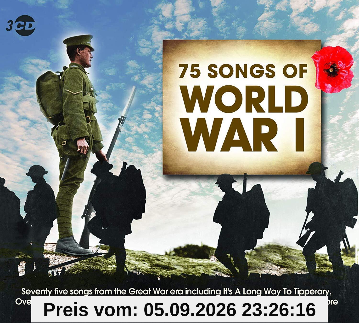 75 Songs Of WW1 - World War One