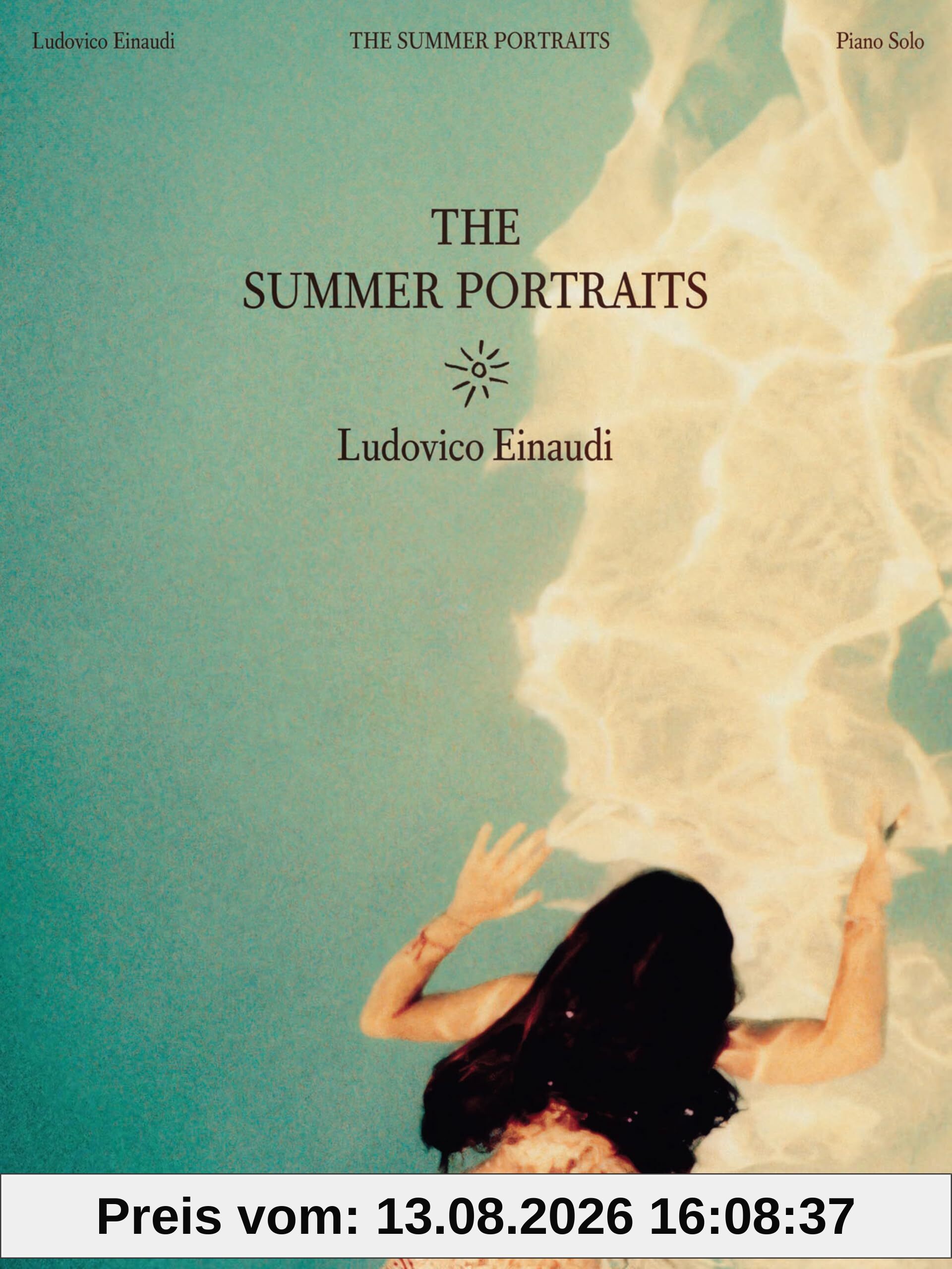 Ludovico Einaudi - The Summer Portraits. Klavier Solo.: For Piano