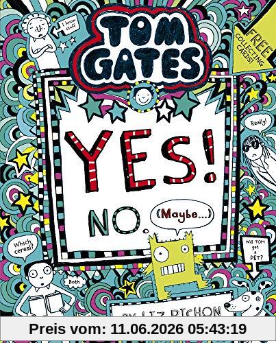 Tom Gates 08: Tom Gates:Yes! No. (Maybe...)
