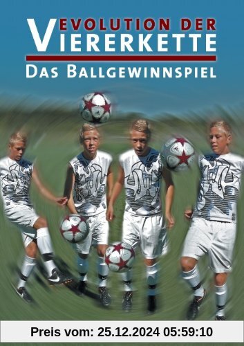 Evolution der Viererkette - Das Ballgewinnspiel