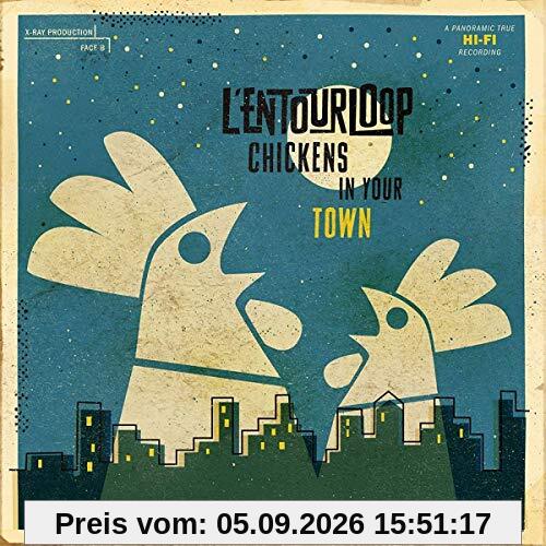 Chickens In Your Town (Reissue)