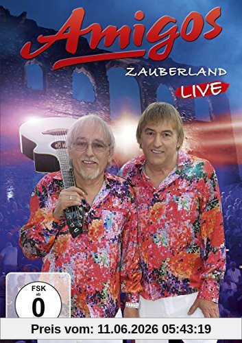 Amigos - Zauberland (Live 2017)