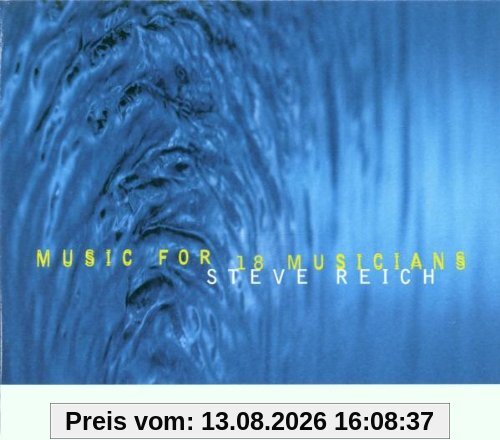 Steve Reich Music For 18 Musicians