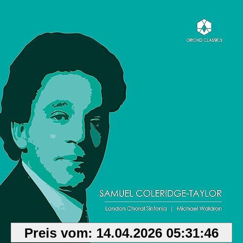 London Choral Sinfonia Choral Music Of Samuel Coleridge-Taylor
