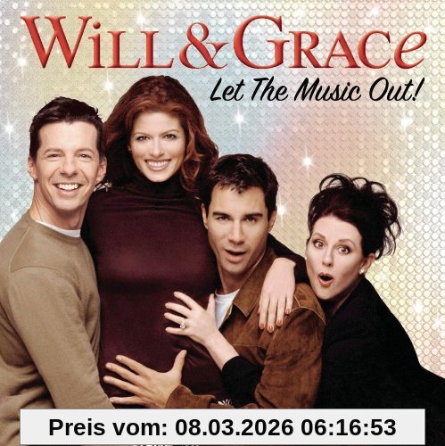 Various Will & Grace, Let The Music Ou