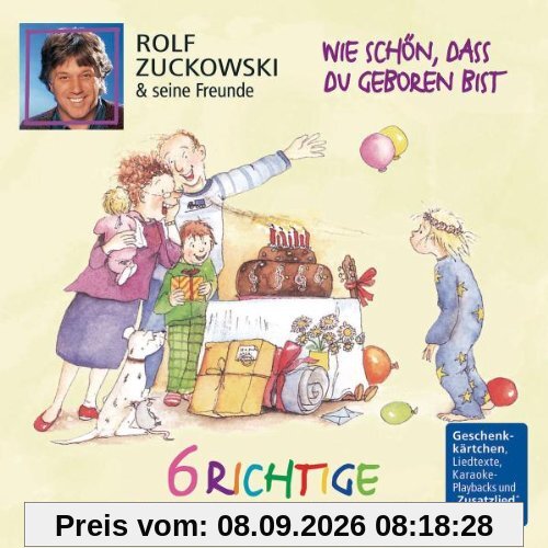 Wie Schön,Dass du Geboren Bist-6 Richtige Geb