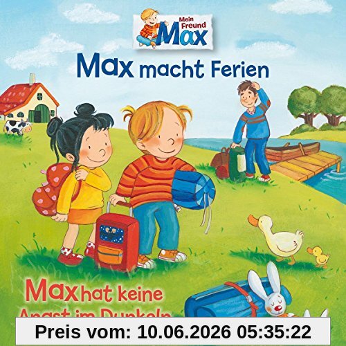 16: Max Macht Ferien/Hat Keine Angst Im Dunkeln