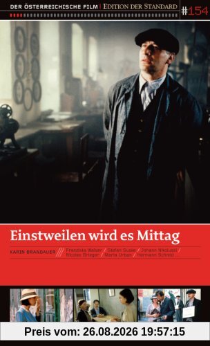 Einstweilen wird es Mittag