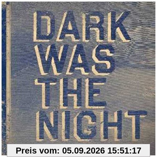 Dark Was the Night (Red Hot Compilation)