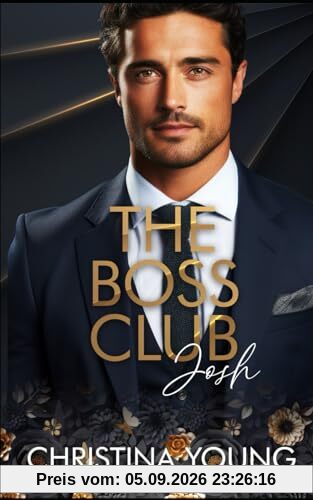 The Boss Club: Josh (Boss Daddy Romance, Band 1)