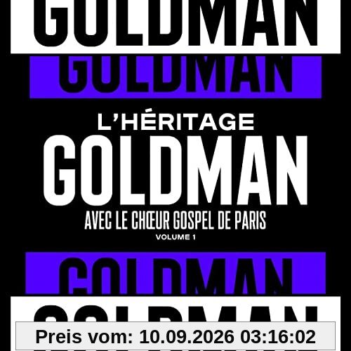 L’héritage Goldman, Vol. 1 & Le Chœur Gospel de Paris