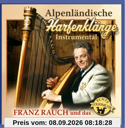Alpenländische Harfenklänge (Harfe Instrumental - 18 Stückln)