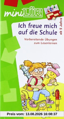 miniLÜK: Ich freue mich auf die Schule 1: Buchstaben - akustische Differenzierung - visuelle Wahrnehmung für Kinder ab 5 Jahren: Vorbereitende Übungen zum Lesenlernen