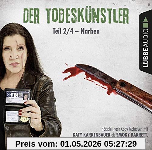 Der Todeskünstler - Teil 2/4: Narben.                                .