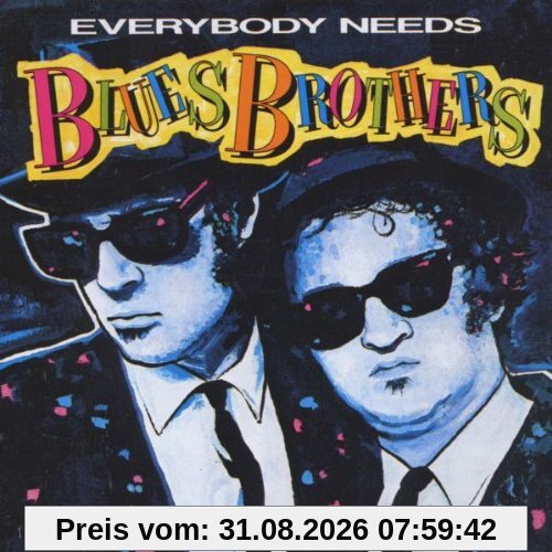 Everbody Needs Blues Brothers