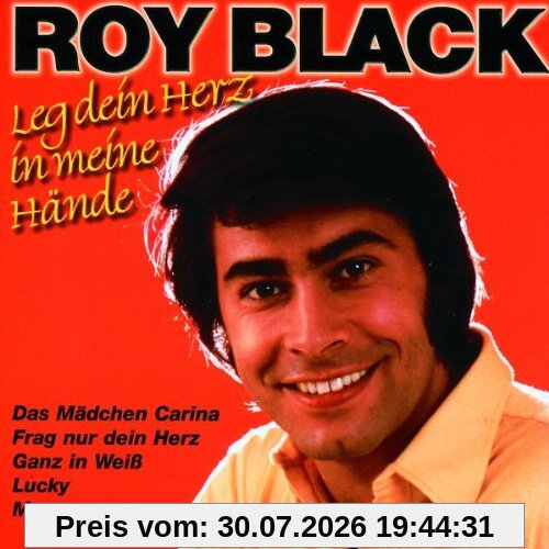 Roy Black Leg' Dein Herz In Meine Hände