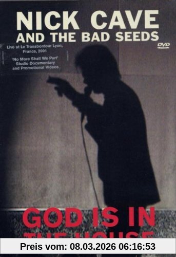 Nick Cave & The Bad Seeds - God Is In The House